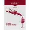 Il mio hobby: produzione di vino fatto in casa - edizione inglese - 2 